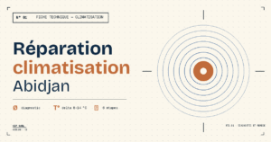 Réparation de climatisation à Abidjan : guide complet 2026